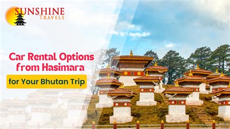 Car Rental Options from Hasimara for Your Bhutan Trip