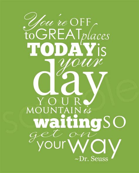 Today Is Your Day Quotes Quotesgram