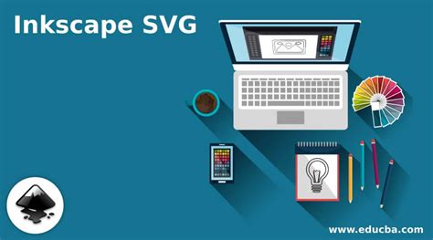 Inkscape SVG A Complete Guide To Inkscape SVG