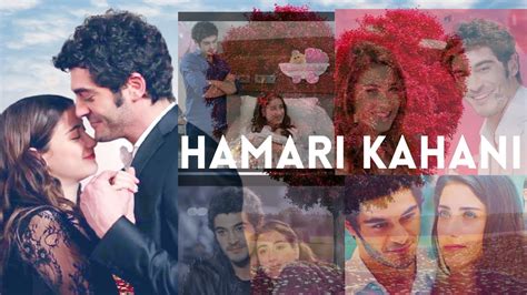 Hamari Kahani Cast Promo Hindi Turkish Drama Hazal Kaya Burak
