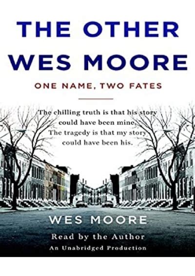 Read Pdf The Other Wes Moore One Name Two Fates Rar