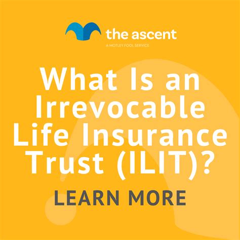 What Is An Irrevocable Life Insurance Trust Ilit The Motley Fool