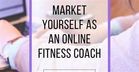 5 Ways To Market Yourself As An Online Fitness Coach