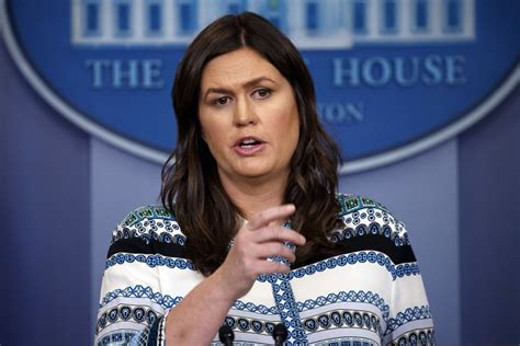 White House Press Should Stop Pretending Sarah Huckabee Sanders Is Telling The Truth The
