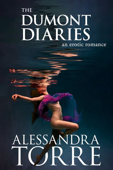 The Dumont Diaries By Alessandra Torre Blog Tour Exclusive