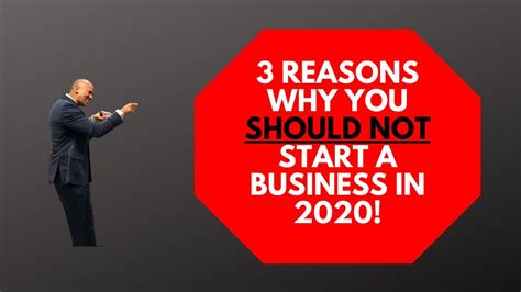 The Top 3 Reasons Why You Should Not Start Your Own Business Start A