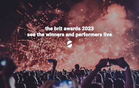 The Brit Awards 2023 See The Winners And Performers Live See Tickets