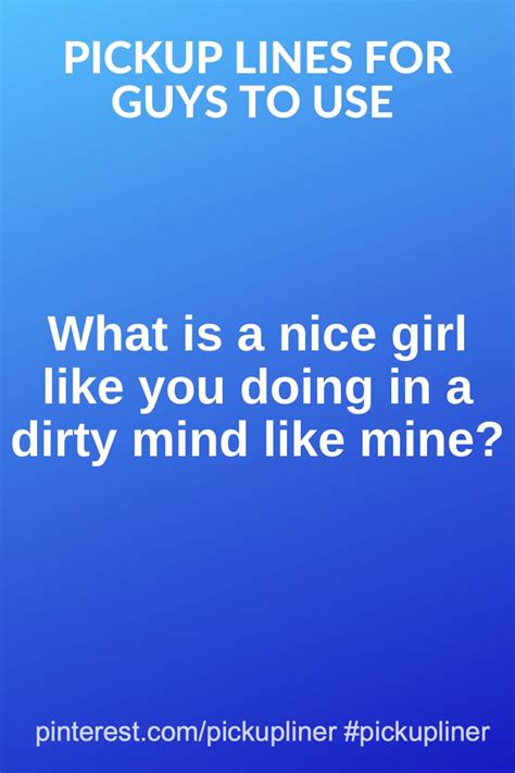 Pin On Pickup Lines For Guys Funny Dirty Cheesy