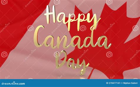 The Golden Text On Flag Background For Canada Day Concept 3d Rendering