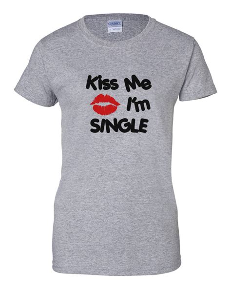 womens kiss me i m single t shirt valentines shirt valentines day lips shirt holiday