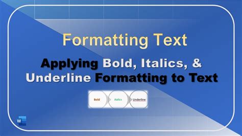Formatting Text How To Apply Bold Italics And Underline Youtube
