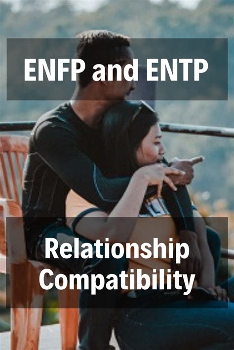 Facts Of ENFP And ENTP Relationship Compatibility For A Male Female Relationship