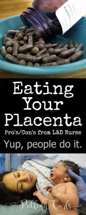 Eating Your Placenta Risks And Benefits From A Nurse Who Wants It To Work