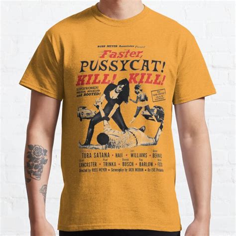 Faster Pussycat T Shirts Redbubble