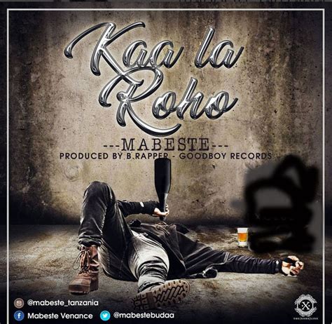 New Audio Mabeste Kaa La Roho Download Dj Mwanga