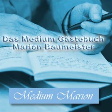 G Stebuch Der Medium Marion Baumeister Webseite