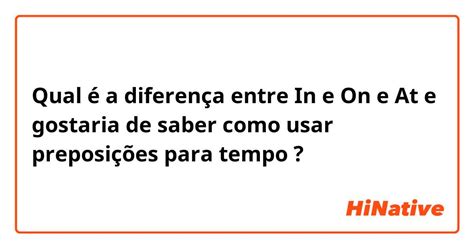 Diferença Entre In On E At