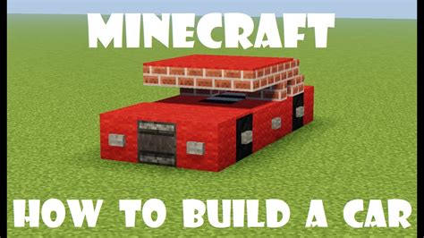 Minecraft How To Build A Car Youtube