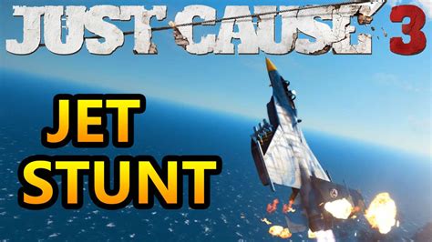 Just Cause 3 Sweet Jet Stunt Youtube