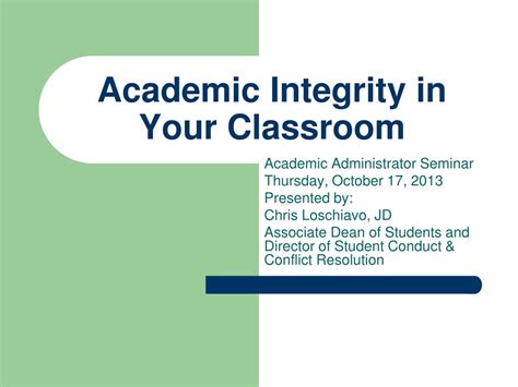 Ppt Academic Integrity In Your Classroom Powerpoint Presentation
