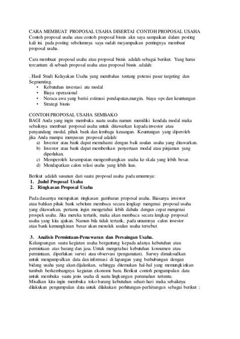 Penulisan proposal tersebut salah satunya adalah agar pihak yang terkait dalam kegiatan tersebut bisa memahami kegiatan dengan baik. Cara membuat proposal usaha disertai contoh proposal usaha