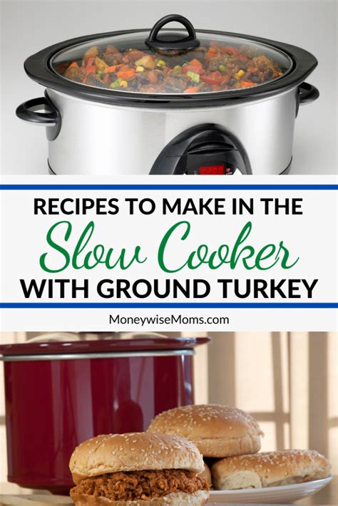 ground turkey crockpot recipes moneywise moms