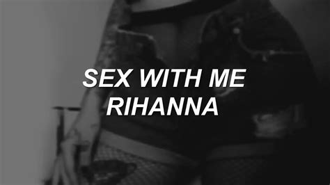 Rihanna Sex With Me Traducción Español Youtube