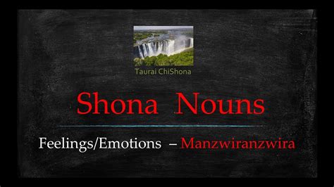 Shona Nouns Feelings Emotions Youtube