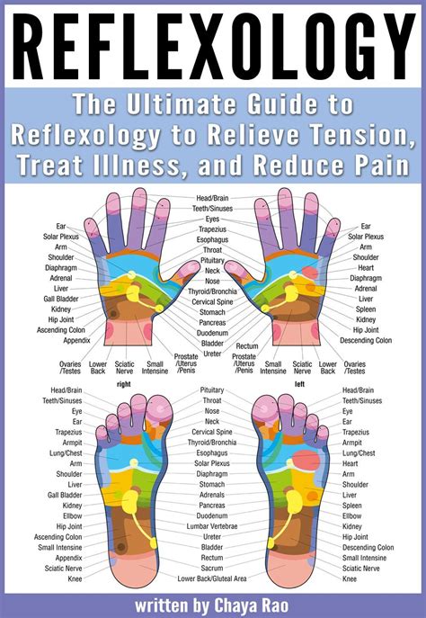Reflexology The Ultimate Guide To Reflexology To Relieve Tension Treat Illness And Reduce
