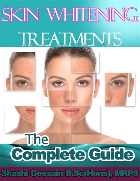 The Complete Guide To Skin Whitening Treatments Pharmaclinix
