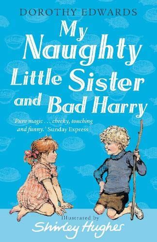 My Naughty Little Sister And Bad Harry By Edwards Dorothy New Paperback 2010 Julies Bookshop