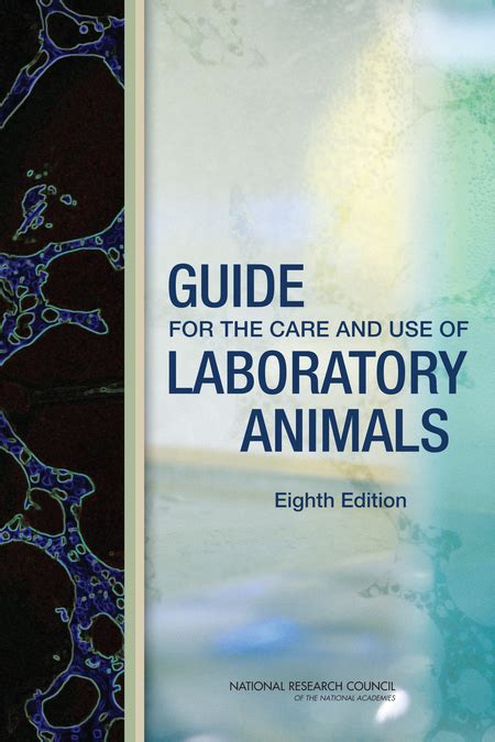 Guide For The Care And Use Of Laboratory Animals Eighth Edition The