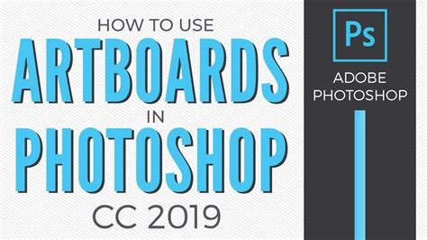 How To Use Artboards In Adobe Photoshop Cc Youtube