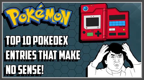 Top 10 Pokedex Entries That Make No Sense Bonus Youtube