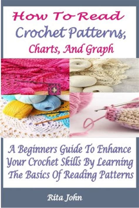 How To Read Crochet Patterns Charts And Graph A Beginners Guide To