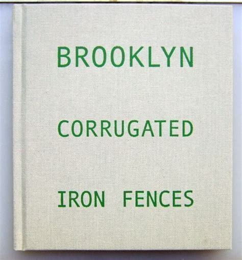 Brooklyn Corrugated Iron Fences Charles Johnstone