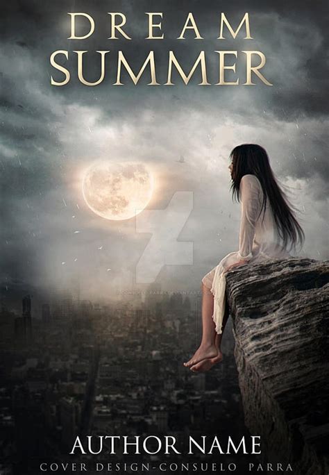 Dream Summer Book Cover Available By Consuelo Parra On Deviantart
