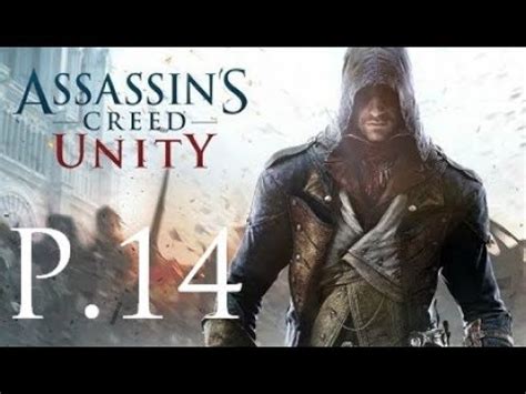 Assassin S Creed Unity 100 Walkthrough Part 14 YouTube