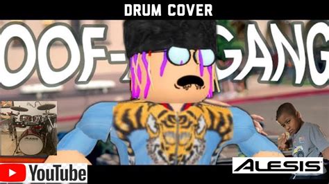 Drum Cover Ayeyahzee Lil Pump Gucci Gang Oof Er Gang Roblox Music