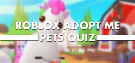 Adopt me quiz 2020 : Roblox Adopt Me Pet Quiz - My Neobux Portal