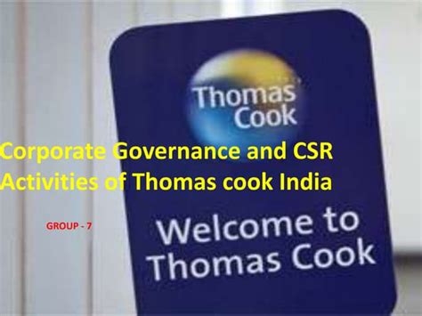 Csr And Corporate Governance At Thomas Cook India Ppt