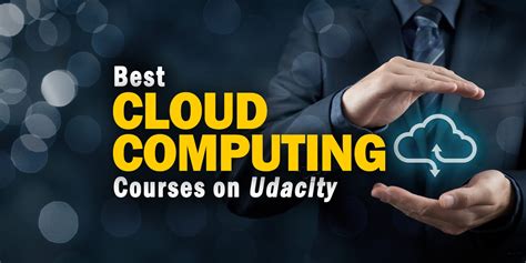 Make the best choice for your business. The Seven Best Cloud Computing Courses on Udacity