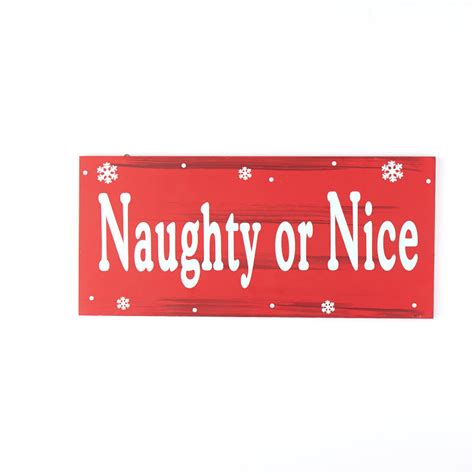 Naughty Or Nice Sign Whats New Seasonal Holiday Crafts