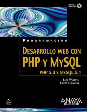 Libro Desarrollo Web Con Php Y Mysql De Luke Welling Laura Thomson