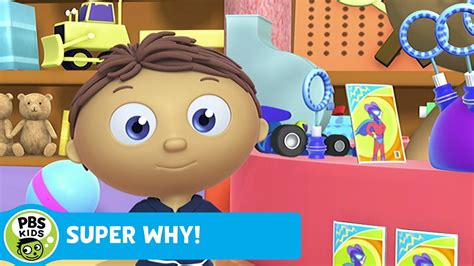 Super Why Whyatt At The Toy Store Pbs Kids Youtube
