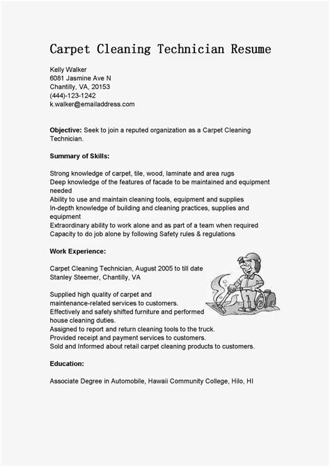 Be as specific as possible to your experience and future goals for a great resume. Resume Samples: Carpet Cleaning Technician Resume Sample