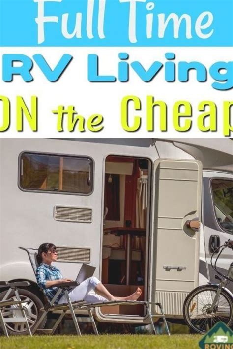Looking For Ways That You Can Enjoy Full Time Rv Living On The Cheap