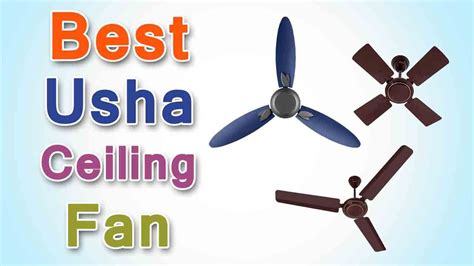 Buy the best ceiling fan in india by reading this article, here in this article we have tested and reviewed the top 8 best ceiling fans in india in india. Best Usha Ceiling Fan In India With Price // Best Ceiling ...