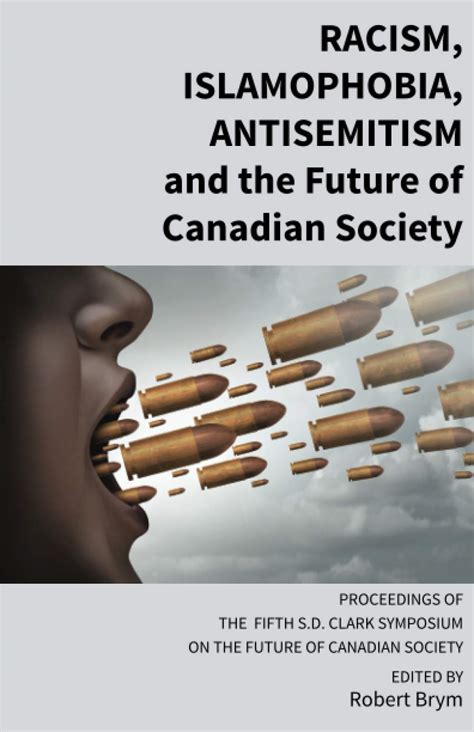 racism islamophobia antisemitism and the future of canadian society proceedings of the fifth