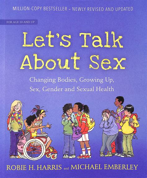 Lets Talk About Sex By Robie H Harris Goodreads